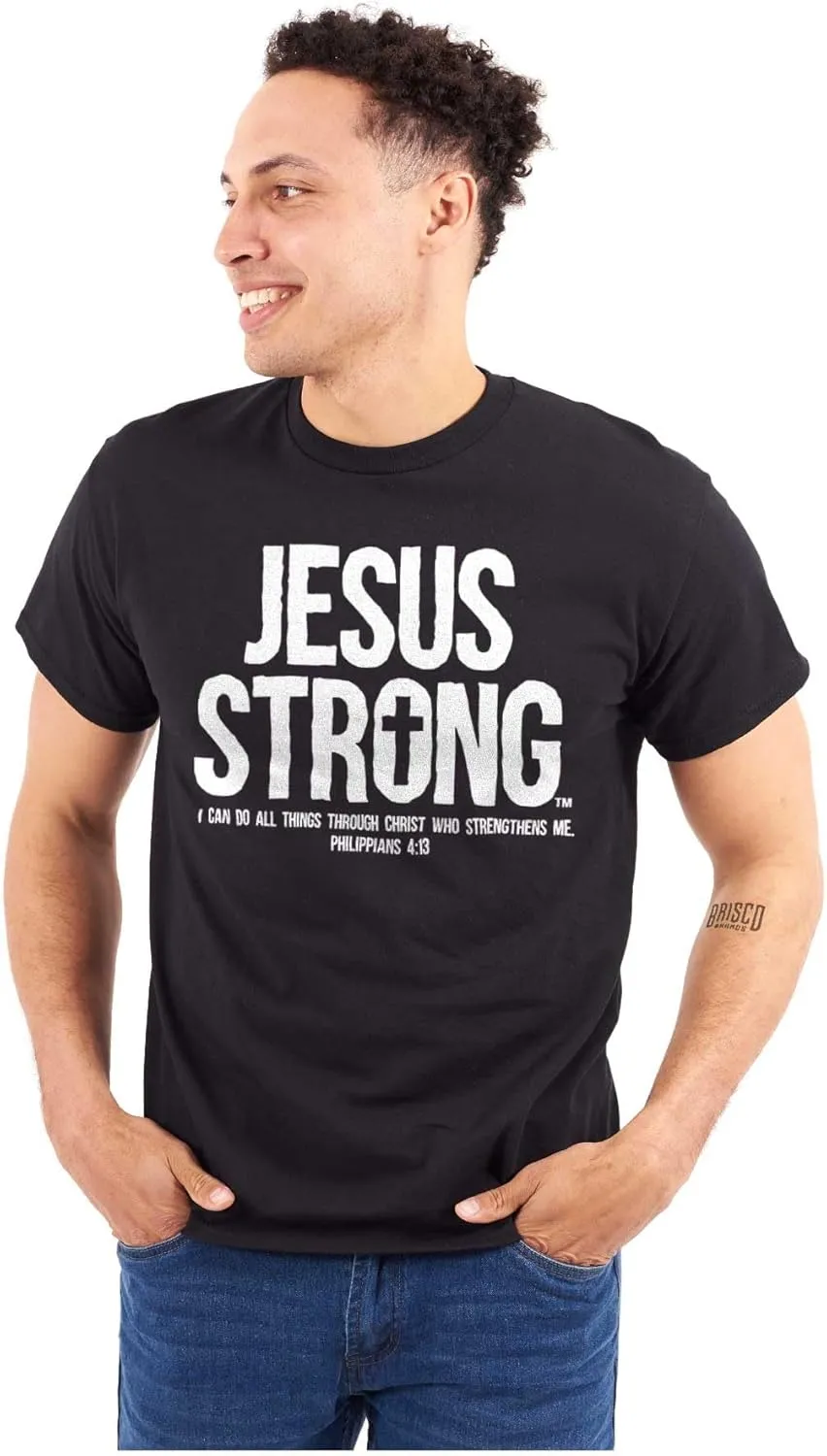 Jesus Strong Philippians 4:13 Bible Graphic T Shirt Men or Women